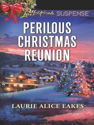 Perilous Christmas Reunion - ebook